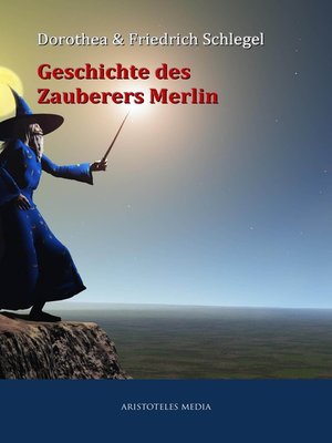 cover image of Geschichte des Zauberers Merlin